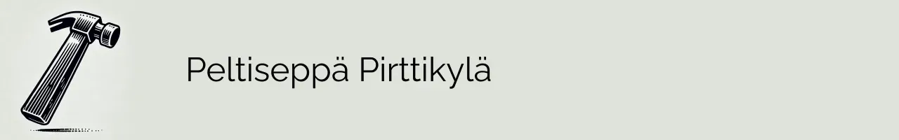 Peltiseppä Pirttikylä